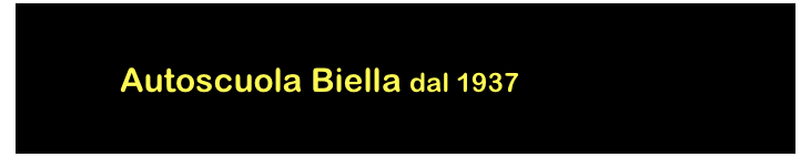             Autoscuola Biella dal 1937